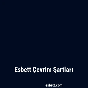 Esbett Çevrim Şartları