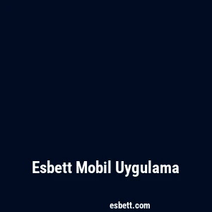 Esbett Mobil Uygulama