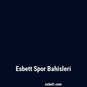 Esbett Spor Bahisleri