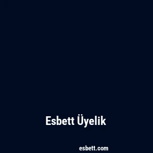 Esbett Üyelik